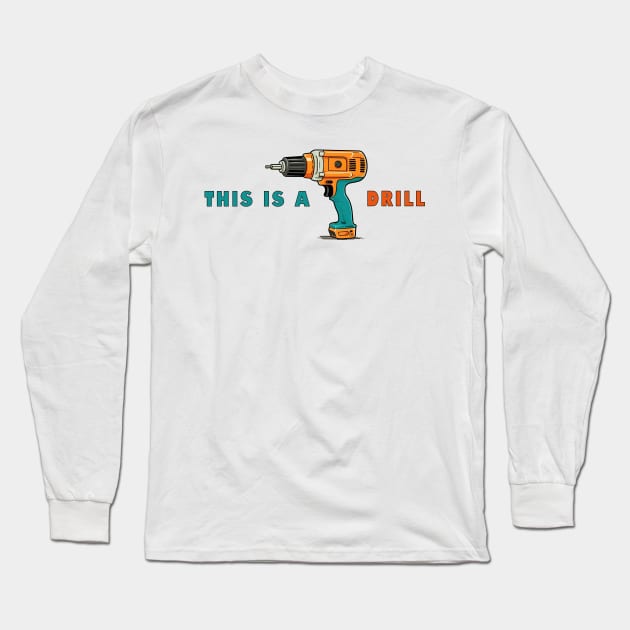 This is a Drill Long Sleeve T-Shirt by MythicLegendsDigital